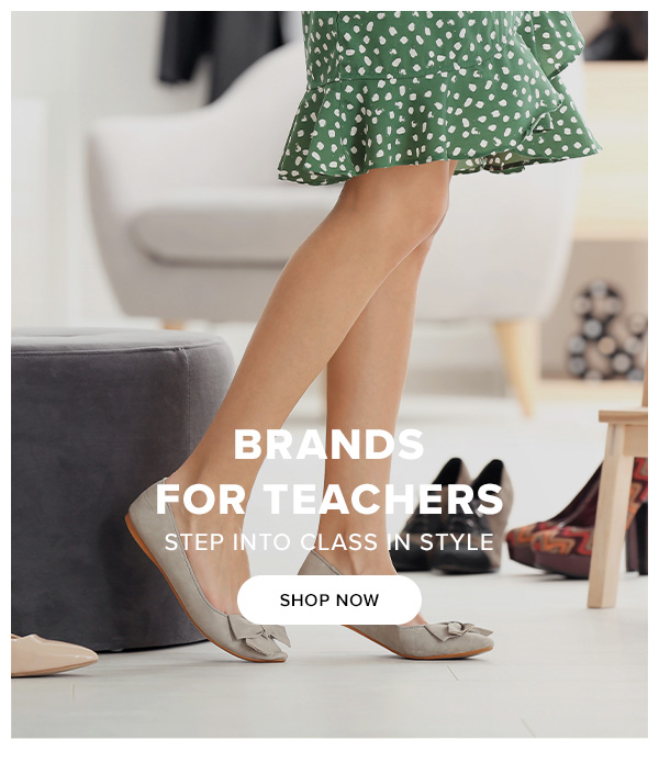 Brands For Teachers | Step Into Class in Style